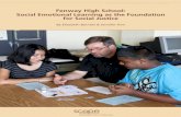 Fenway High School: Social Emotional Learning as the Foundation … · 2019. 11. 15. · Fenway High School: Social Emotional Learning as the Foundation for Social Justice By Elisabeth