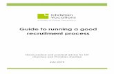 Guide to running a good recruitment process · 2019. 9. 16. · Page 4 - Guide to running a good recruitment process Introduction Good recruitment is crucial for every organisation