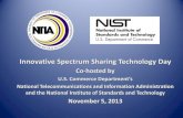 Innovative Spectrum Sharing Technology Day · Innovative Spectrum Sharing Technology Day . Co-hosted by . U.S. Commerce Department’s . National Telecommunications and Information