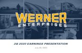 Werner Enterprises 2Q 2020 Earnings Presentations1.q4cdn.com/.../2Q20/2Q-2020-Earnings-Presentation.pdf · 2020. 7. 29. · 2Q 2020 EARNINGS PRESENTATION July 29, 2020. ... Lower