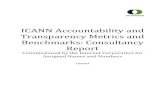 ICANN Accountability and Transparency Metrics …...Transparency Metrics and Benchmarks: Consultancy Report Commissioned by the Internet Corporation for Assigned Names and Numbers