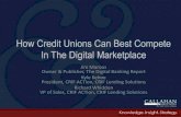 How Credit Unions Can Best Compete In The Digital Marketplacego.callahan.com/rs/866-SES-086/images/Chris Carlson... · 2020. 6. 17. · President, CRIF ACTion, CRIF Lending Solutions