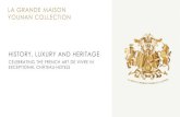 LA GRANDE MAISON YOUNAN COLLECTION HISTORY, LUXURY … · 2020. 5. 19. · • Alexandra Palace, 5-Star 17th Century Castle-Hotel ... is nestled in the heart of 155 acres (63 hectares)