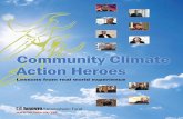 Community Climate Action Heroes - TAF...2009/09/18  · Community Climate Action Summary Report | 1 Introduction The Toronto Atmospheric Fund (TAF), an agency of the City of Toronto,