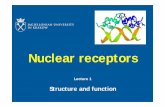 Structure and function - Jagiellonian Universitybiotka.mol.uj.edu.pl/.../AJ/nuclear_receptors_2015_01.pdf · 2015. 6. 22. · - Most of receptors are very old and conserved: mammalian