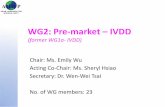 WG2: Pre-market – IVDD Meeting_20Nov_ppt7_Updates … · Establishing a platform of regulations updates and gap analyses – AHWP WG1a Working Meeting, May 15 -16, 2013 – The