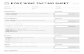 ROSÉ WINE TASTING SHEET - Tasting Guide.pdf · PDF file ROSÉ WINE TASTING SHEET Your Score: Your Score: Your Score: Your Score: (out of 25) (out of 10) Aroma / Bouquet: Highly aromatic,