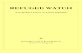 REFUGEE WATCH - Calcutta Research Group files/RW54/RW54.pdf · Pashukanis (1989) theorisation of legal subject as identical to a commodity. Even the definition of a refugee is swamped