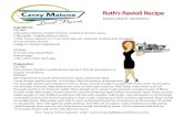 T he Ruth’s Ravioli Recipe C Malonecaseymaloneshow.com/pdfs/recipesruthsravioli.pdf · 2013. 8. 1. · Place ravioli on cookie sheet. Poke holes with fork in each ravioli and freeze