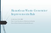 Hazardous Waste Generator Improvements Rule...Hazardous Waste Generator Improvements Rule Jennifer Lynch, R.S., REHS Pima County Department of Environmental Quality Water & Waste Environmental
