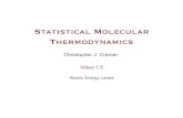 Statistical Molecular Thermodynamicspollux.chem.umn.edu/4501/Lectures/ThermoVid_1_05.pdf · Connecting macroscopic thermodynamics to a molecular understanding requires that we understand