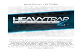 Heavy Trap Vol. 1 BY DERREK - Reveal · Heavy Trap Vol. 1 BY DERREK Right now Trap gains more and more attention. Inside this pack you will find all the sounds you will need for professional