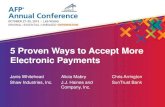 5 Proven Ways to Accept More Electronic Payments...5 Proven Ways to Accept More Electronic Payments Chris Arrington SunTrust Bank Janis Whitehead Shaw Industries, Inc. Alicia Mabry