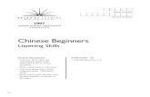 Chinese Beginners 2007 HSC Exam Paper...N E W S O UT H W A L ES 2007 HIGHER SCHOOL CERTIFICATE EXAMINATION Chinese Beginners ListeningSkills Genera l Instructions • You may NOT open