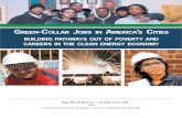 REEN-COLLAR JOBS IN AMERICA S ITIES · 4 | Green-Collar Jobs T he following steps are essential to building an effective green-collar jobs program in your community: 1. Identify your