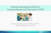 Dental Education’s Role in Interprofessional Education (IPE)6324ac7891d2e48c6619-47da4c5a06409c18a55f1e56aa713b40.r92.… · Medical University of South Carolina ... MUSC: “An