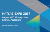 Integrate MATLAB Analytics into Enterprise Applications€¦ · Java .NET Python with automatic deployment. 7 Sharing and Deploying MATLAB Applications Write Your Programs Once, Then