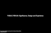PUBLIC REALM: Significance, Design and Experience REALM presentation 170306... · 2020. 5. 27. · PUBLIC REALM: Significance, Design and Experience Presentation by Ms Rosemary Korawali