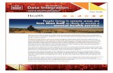 The benefits of Data Integration · The Mental Health Services and Census project integrates public health data and census data, and has contributed significantly to the pool of mental