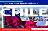 THE TAMPA BAY EXPORT ALLIANCE CHILE CHILE Tampa Bay Trade Mission THE TAMPA BAY EXPORT ALLIANCE SANTIAGO,