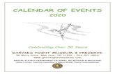 CALENDAR OF EVENTS · 2020. 2. 22. · GARVIES POINT MUSEUM & PRESERVE 50 Barry Drive, Glen Cove, NY 11542 516-571-8010 NASSAU COUNTY DEPARTMENT OF PARKS, RECREATION & MUSEUMS Laura