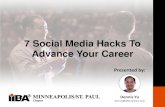 7 Social Media Hacks To Advance Your Career...7 Social Media Hacks - Recap • Compliment you boss. • Interview thought leaders. • Say thank you at scale. • Blog about your projects.