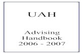Academic Advising Handbook Contents - UAH...824-6767, or the Academic Advisement and Information Center, 824-6290. Dr. John Severn Associate Provost for Undergraduate Studies August