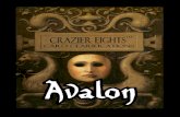 Crazier Eights: Avalon · 2017. 9. 12. · Crazier Eights: Avalon Multicolor Avalon – Additional discards must each match the previous card discarded. You can’t discard the additional