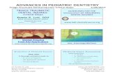 ADVANCES IN PEDIATRIC DENTISTRY€¦ · ADVANCES IN PEDIATRIC DENTISTRY Triage Traumatic Dental Injuries: Critical Steps 1/28/2017 Dr. Kaneta R. Lott Board Certified Pediatric Dentist