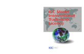 ICC Model International Trademark Licence · 2016. 10. 12. · ICC Model International Trademark Licence ICC Model International Trademark Licence is the newest addition to the series