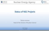 Status of NSC Projects - Nuclear Energy Agency · Tatiana Ivanova, NEA HoD - 227 registrations, 99 live viewers, approx. 150 viewers in the month following (not including Youtube)