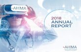 2018 ANNUAL REPORT · 2020. 7. 24. · ways to apply cognitive science and learning theory to increase students’ academic performance. • AHIMA staff member John Richey, MBA, RHIA,