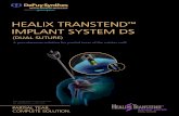 HEALIX TRANSTEND IMPLANT SYSTEM DSsynthes.vo.llnwd.net/o16/LLNWMB8/INT Mobile/Synthes...HEALIX TRANSTEND Implant System DS Mitek Sports Medicine 3Dual-thread technology Cannulation