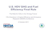 U.S. HDV GHG and Fuel Efficiency Final Rule...U.S. HDV GHG and Fuel Efficiency Final Rule The Role for ICEs in Our Energy Future 17th Directions in Engine-Efficiency and Emissions