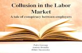 Collusion in the Labor Market · Christin, Clémence. 2009. Collusive strategic buying of a necessary input. Work in Progress. Dowd, James M. 1996. Oligopsony power: antitrust injury