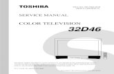 COLOR TELEVISION 32D46 - Diagramasde.comdiagramas.diagramasde.com/televisores/32D46_SVM.pdf · 2010. 7. 26. · COLOR TELEVISION DOCUMENT CREATED IN JAPAN, April, 2006 ... Custom