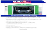 12' x 20' -50961 (Green w/ Off White Trim) Imperial Metal ...€¦ · Imperial Metal Building DuraMax Imperial Metal Buildings offer strength and durability, low maintenance and lot's