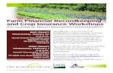 Farm Financial Recordkeeping and Crop Insurance Farm Financial Recordkeeping and Crop Insurance Workshops
