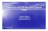 Proprietary Information Development of Buoyant Optical Fiber of... · • Only viable option for 130 um OD CableOnly viable option for 130 um OD Cable • Requires low density polymer.