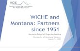 WICHE and Montana: Partners · 2020. 3. 11. · WCET – The WICHE Cooperative for Educational Technologies The leader in the policy, practice, and advocacy of technology-enhanced