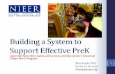 Building a System to Support Effective PreK · 2019. 2. 20. · Building a System to Support Effective PreK Learning from other states with a focus on New Jersey’s Universal Urban