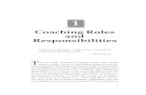 Coaching Roles and Responsibilities · 2020. 6. 6. · 21st-century learning activities. Coaches help colleagues improve teaching and learning by assisting them to develop the necessary