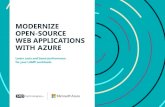 New MODERNIZE OPEN-SOURCE WEB APPLICATIONS WITH AZURE · 2 days ago · Alongside cloud adoption also comes the need to modernize open-source web applications and database platforms.