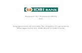 Request For Proposal - IDBI Bank · 2014. 7. 19. · 5. Request for Proposal (RFP) 5.1. Introduction This invitation for Bids / ^Request for Proposal _ (RFP) is to invite proposals