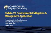 EMMA–V2 Environmental Mitigation & Management ApplicationBasic intro of HSR (1, 2) ... • UI/UX and Responsive Design ... 2017 Esri User Conference—Presentation, 2017 Esri User