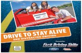 DRIVE TO STAY ALIVE END DISTRACTED DRIVING - Sun-Sentinelsubscribers.sun-sentinel.com/services/newspaper/... · • Using a cell phone or smart phone • Using a navigation system