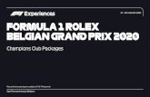 27 - 30 AUGUST 2020 FORMULA 1 ROLEX BELGIAN ......FORMULA 1 ROLEX BELGIAN GRAND PRIX 2020 27 - 30 AUGUST 2020 Spa-Francorchamps, Belgium Race and ticket packages are subject to F1