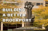 BUILDING A BETTER BROCKPORT...LETTER FROM THE PRESIDENT T his report is intended to share some of the highlights of our college as we Build a Better Brockport. This isn’t just the