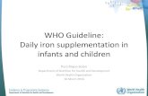 WHO Guideline: Daily iron supplementation in · WHO Guideline: Daily iron supplementation in infants and children Pura Rayco-Solon Department of Nutrition for Health and Development