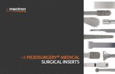 Û Piezosurgery® Medical surgical iNserTsabramed.pl/pdf/Mectron medical inserts.pdf · during surgery, an ultrasonic insert oscillates up to 36.000 times per second. That’s why